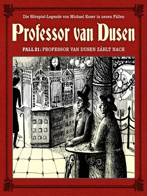 cover image of Professor van Dusen, Die neuen Fälle, Fall 21